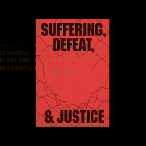 Image of Suffering, Defeat, & Justice