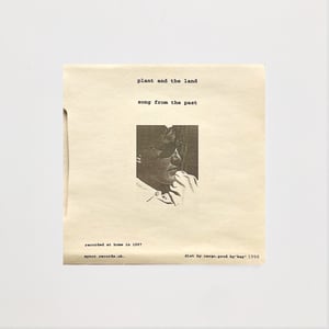 Image of LIGHT - PLANT AND THE LAND  7"