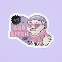 Bad Bitch Energy Sticker