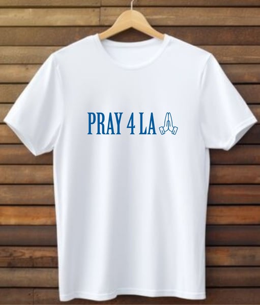 Image of Pray 4 LA