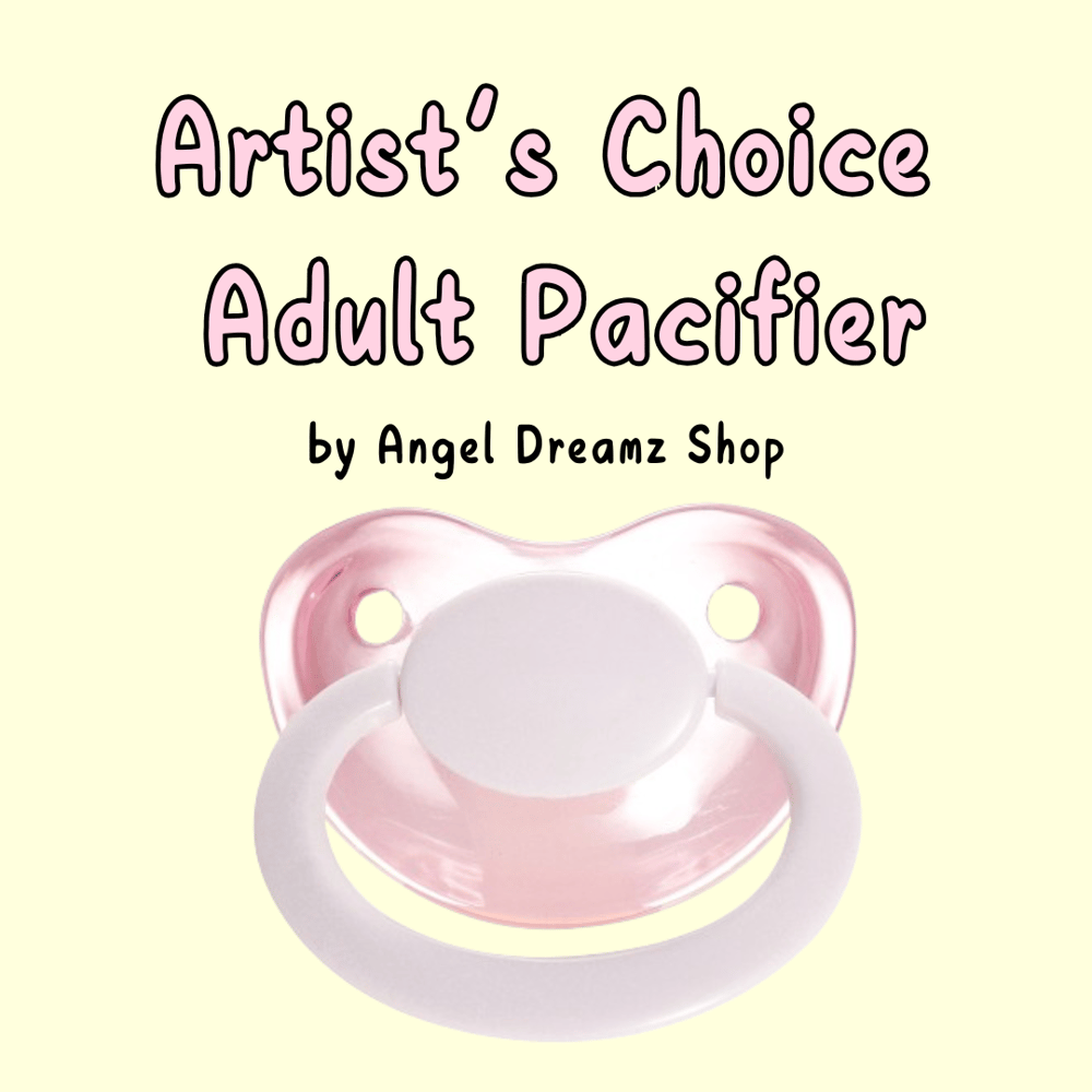 Image of Artist's Choice Custom Adult Pacifier