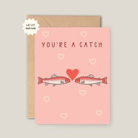 You're a Catch