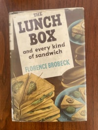 FUN! 1946 The Lunch Box and Every Kind of Sandwich