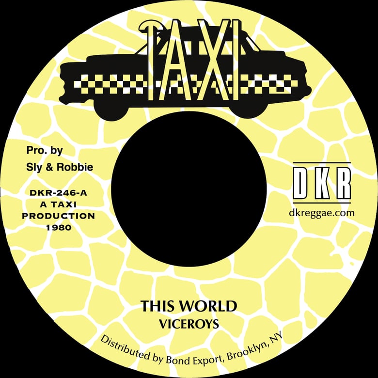 Image of Viceroys - This World 7" (Taxi)