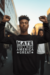 Image 3 of Hate Won't Make America Great