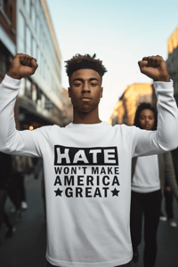 Image 6 of Hate Won't Make America Great