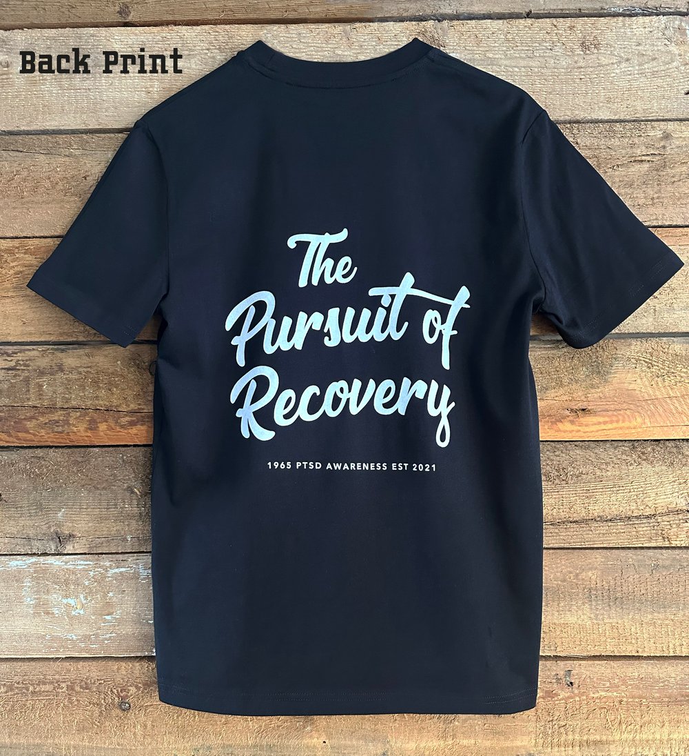 1965 PTSD Awareness "The Pursuit of Recovery" Black T shirt