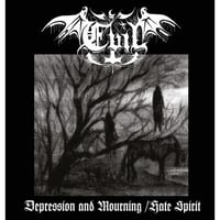 Evil - Depression and Mourning / Hate Spirit LP