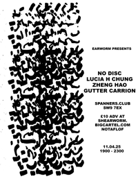 NO DISC + LUCIA H CHUNG + ZHENG HAO + GUTTER CARRION (11/04/25)