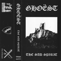 GHOËST "The Sad Spirit" CS