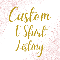 Custom T-Shirt 