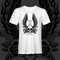 Image 2 of Born To Lose Tee