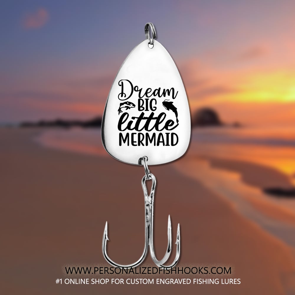 Image of Stainless Steel Fish Hook Engraved with "Dream Big Little Mermaid"