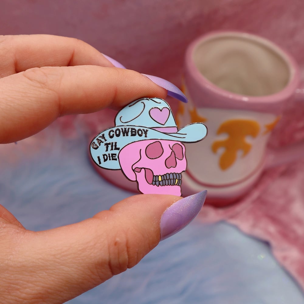 Image of Gay Cowboy 'Til I Die Enamel Pin Abprallen x Hey Cowboy