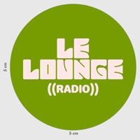 5x Stickers - LE LOUNGE ((RADIO))