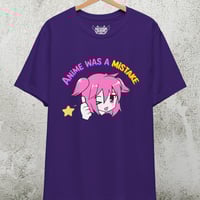 Image 4 of Anime Was A Mistake - Tshirt