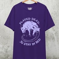 Image 4 of Play Dead To Stay In Bed T-Shirt
