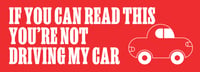 Image 2 of You're Not Driving My Car - Bumper Sticker