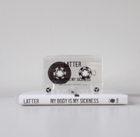 Image 2 of 'MY BODY IS MY SICKNESS' TAPE