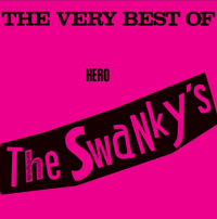SWANKYS" The Very Best Of Hero" LP