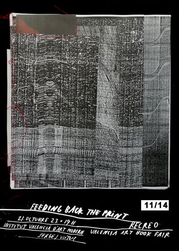 Image of FEEDING BACK THE PRINT - Recreo 11/14, Sergej Vutuc