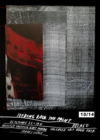 Image of FEEDING BACK THE PRINT - Recreo 10/14, Sergej Vutuc
