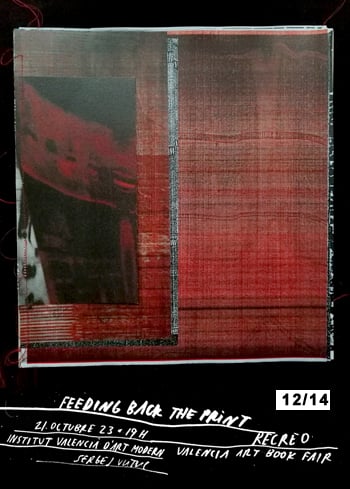 Image of FEEDING BACK THE PRINT - Recreo, 12/14, Sergej Vutuc