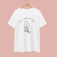 Image 1 of Call It What You Want White T-Shirt