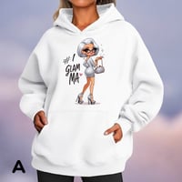 Image of Glam Ma Hoodies