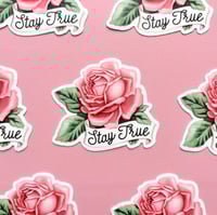 Image 2 of Stay True rose sticker 