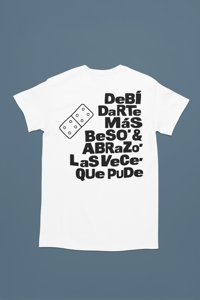 Debir Darte Mas Besos & Abrazos T-Shirt