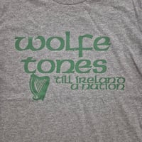 Image 2 of Wolfe Tones "Till Ireland a Nation" tees