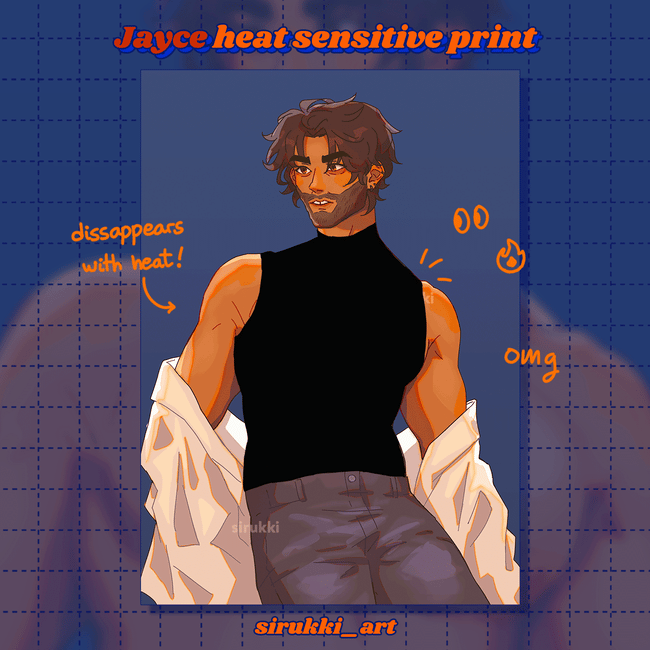 Jayce heat sensitive print
