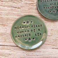 Image 3 of Menopausal/Middle Class/Wild Woman Word Ring Dishes