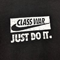 Image 3 of CLASS WAR JUST DO IT