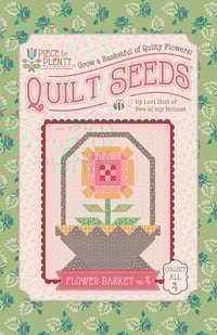 Image 8 of QUILT SEED PATTERNS Piece and Plenty 4 pk by Bee in My Bonnet