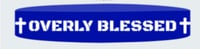Overly Blessed Rubber Bracelets