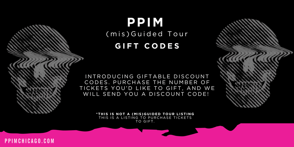 Image of Gift Tickets for a PPIM (mis)Guided Tour