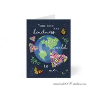 Image 2 of Your Kindness Means the World to Me