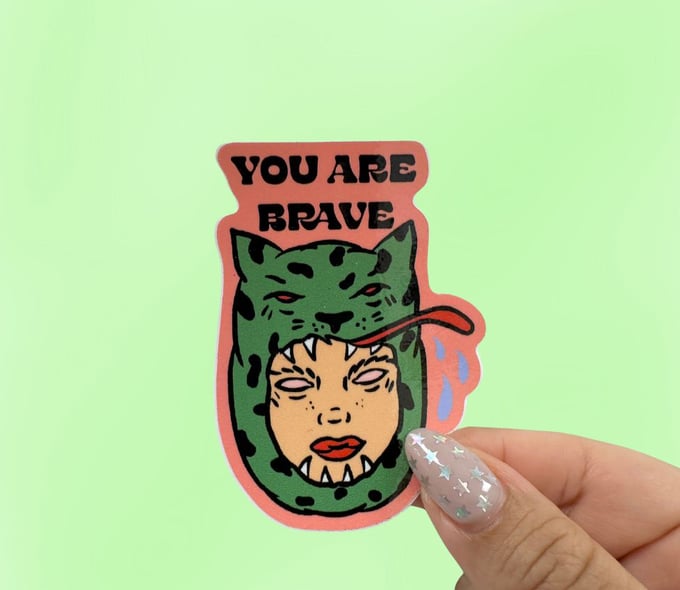 Image of You are Brave Vinyl Sticker