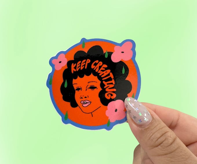 Image of Keep Creating Vinyl Sticker