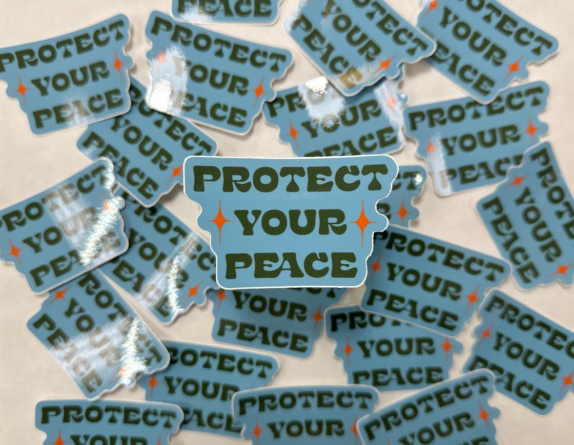 Image of Protect Your Peace Vinyl Sticker