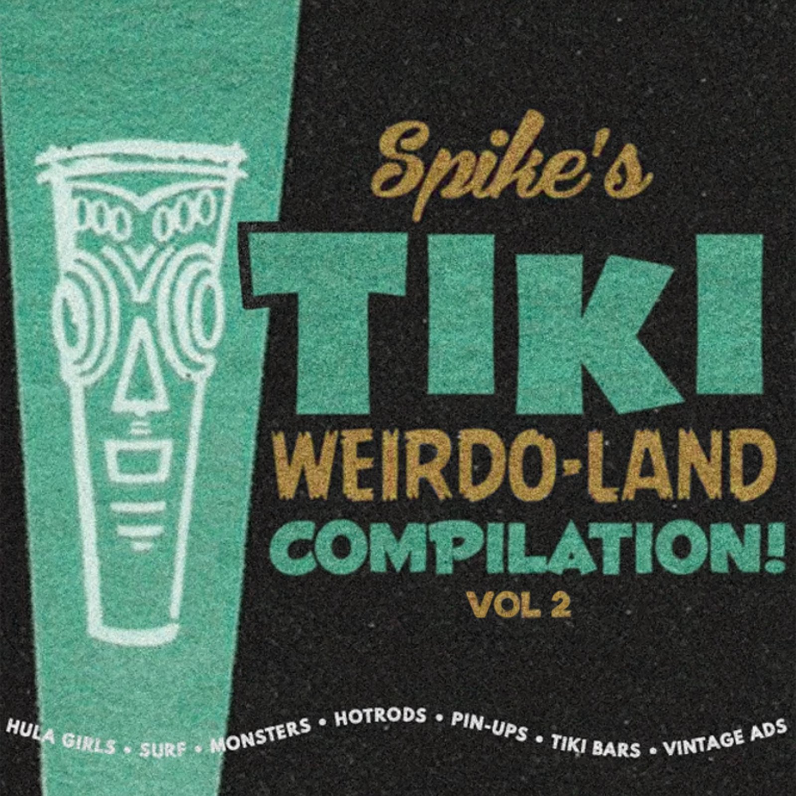 Spike's Tiki Weirdo-land DVD Compilation VOL 2 (PRE-ORDER) | The