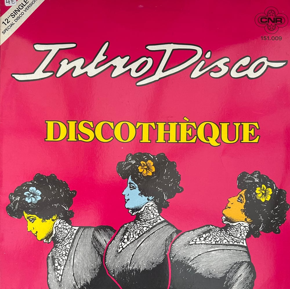 Discothèque – Intro Disco (Special Disco Version) 12”