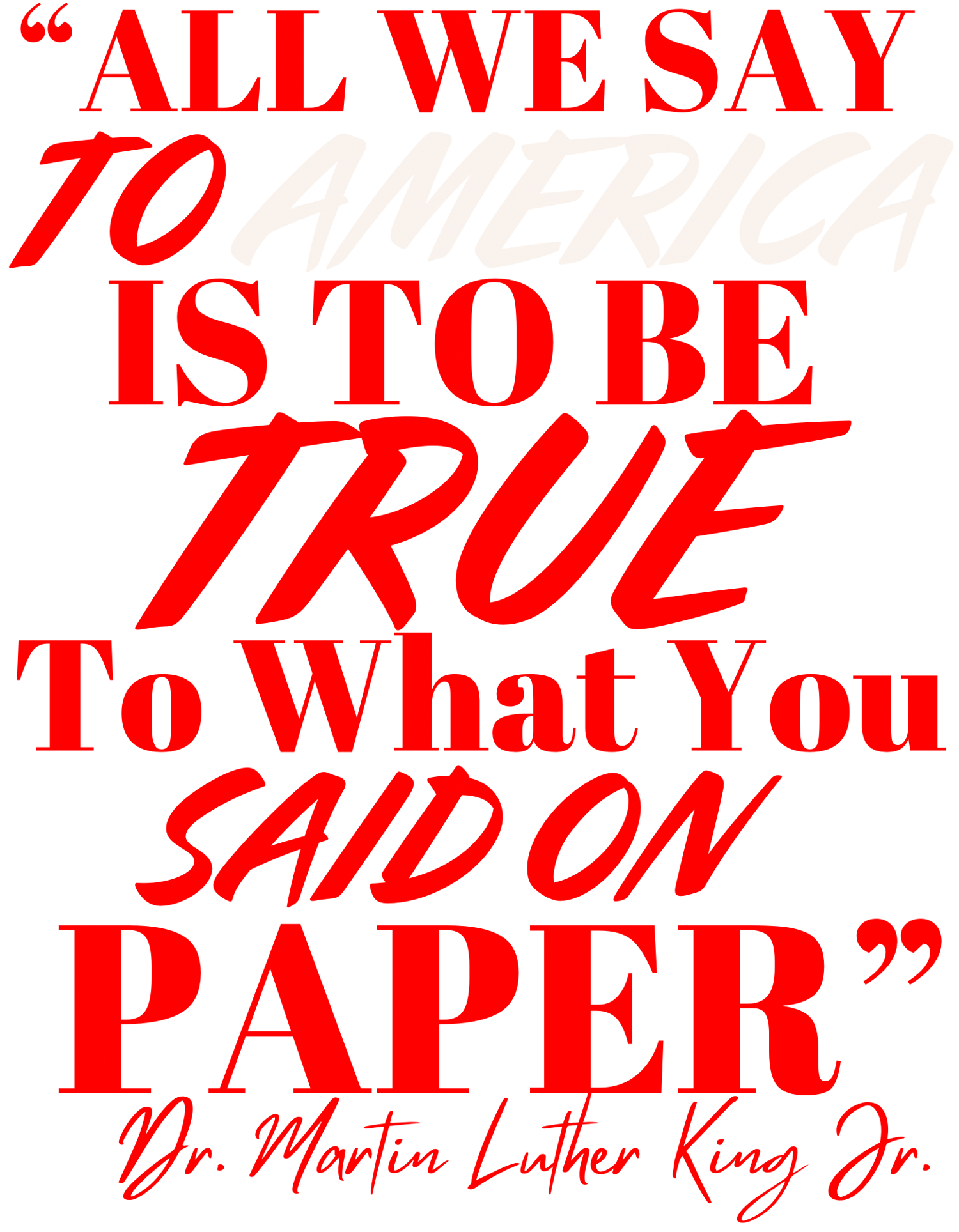 Image of MLK AMERICA ON PAPER QUOTE SHIRT