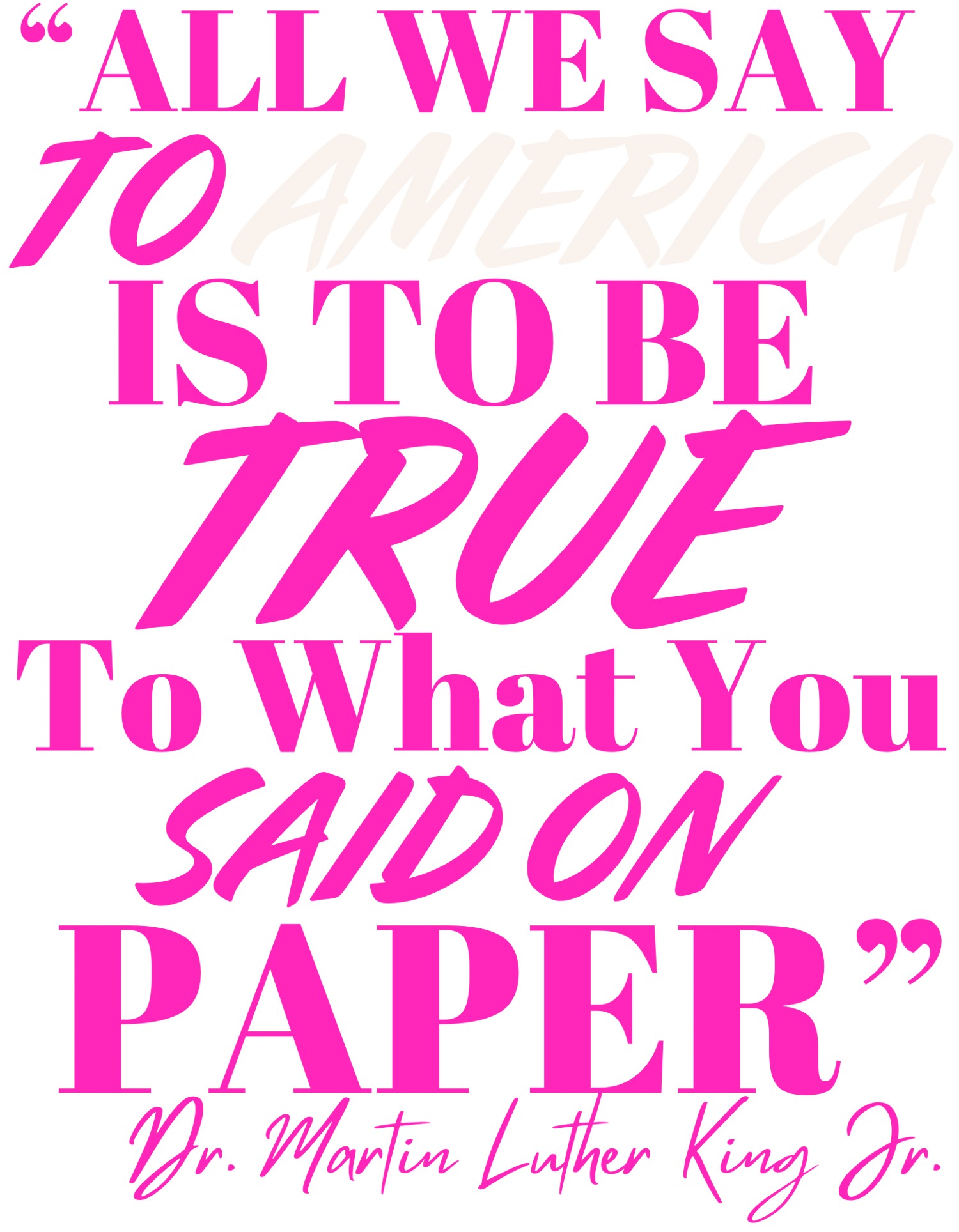 Image of MLK AMERICA ON PAPER QUOTE SHIRT