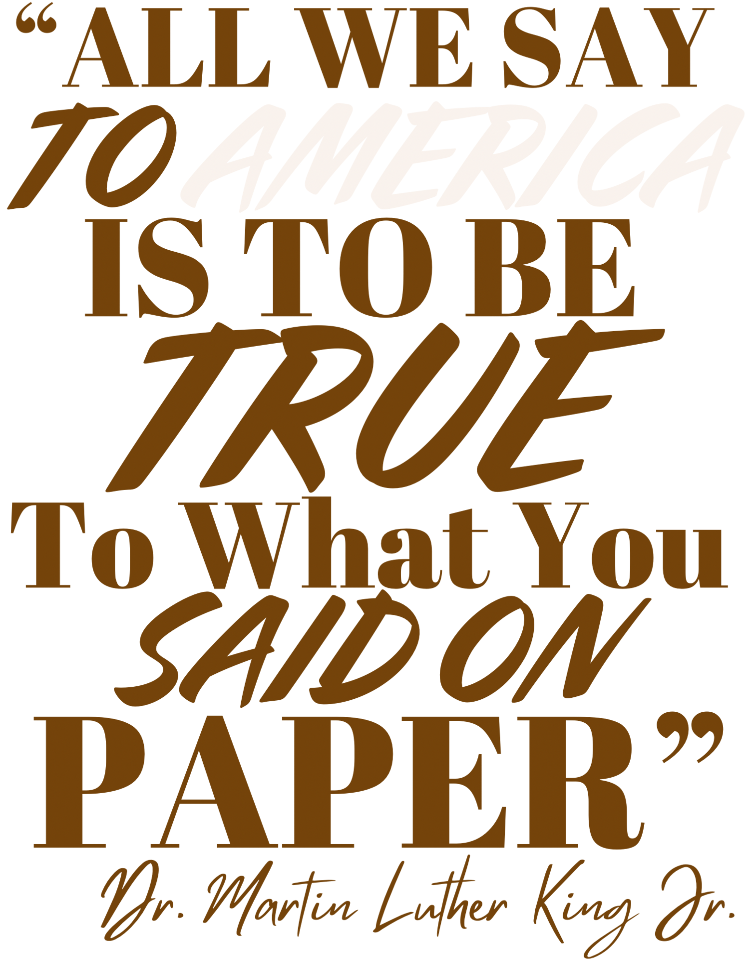 Image of MLK AMERICA ON PAPER QUOTE SHIRT
