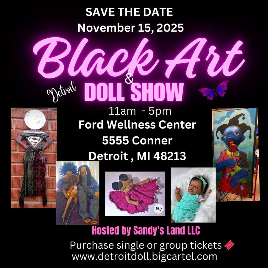 Image of Tickets for the Black Art & Doll Show 11/15/2025
