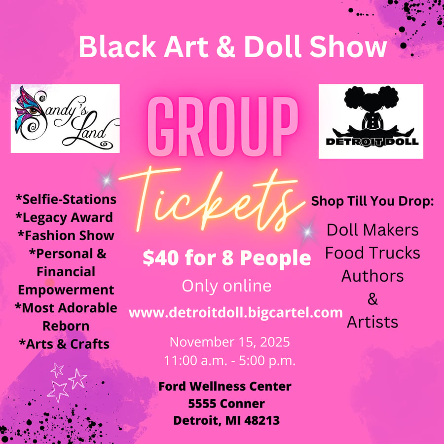 Image of $45 Group Tickets for 2025 Detroit Doll Show