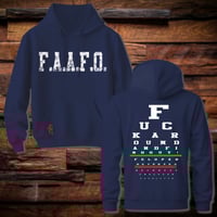 Image 16 of Fu*@k Around And Find Out Hoodie